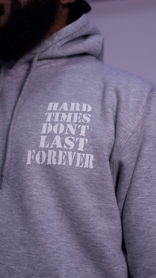 Hard Times Gray Hoodie